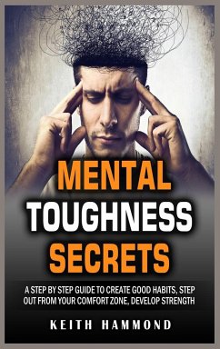 MENTAL TOUGHNESS SECRETS - Hammond, Keith