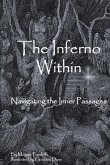The Inferno Within: Navigating the Passages