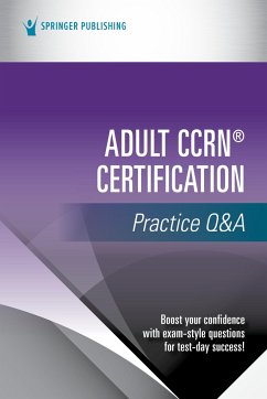 Adult Ccrn(r) Certification Practice Q&A - Springer Publishing Company
