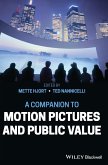 A Companion to Motion Pictures and Public Value