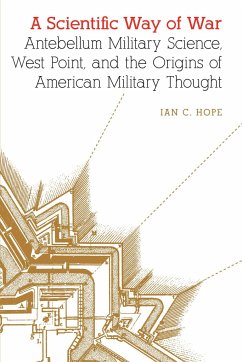 A Scientific Way of War - Hope, Ian C