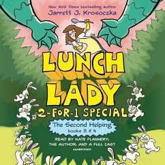 The Second Helping (Lunch Lady Books 3 & 4): The Author Visit Vendetta and the Summer Camp Shakedown - Krosoczka, Jarrett J.