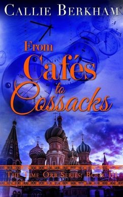 From Cafes to Cossacks - Berkham, Callie