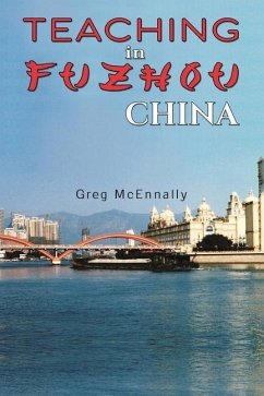 Teaching in Fuzhou, China - McEnnally, Greg