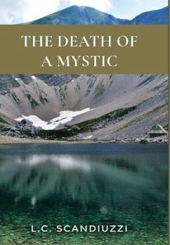 The Death Of A Mystic - Scandiuzzi, L. C.