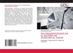 POLITRAUMATIZADOS EN EL SISTEMA DE ATENCIÓN AL GRAVE - Sena Piñera, Niurka;Enriquez Govea, Carlos Luís;Enriquez Acosta, Carlos