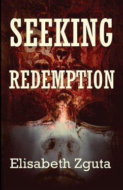 Seeking Redemption - Zguta, Elisabeth