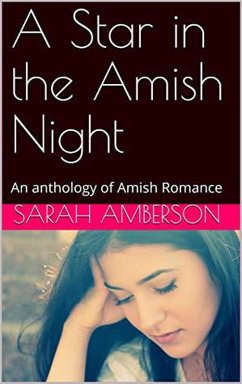 Cover A Star in the Amish Night An Anthology of Amish Romance (eBook, ePUB)