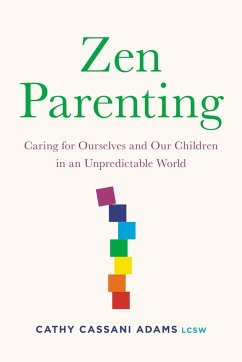 Zen Parenting - Adams, Cathy Cassani