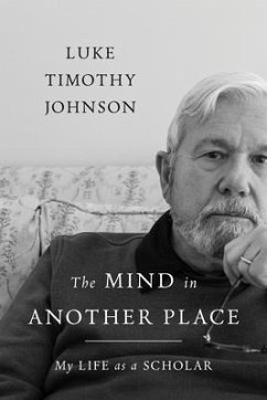 The Mind in Another Place - Johnson, Luke Timothy