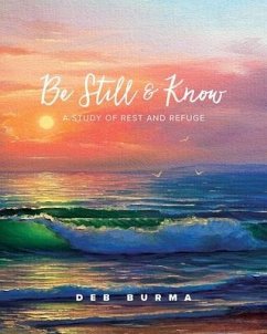 Be Still and Know - Burma, Deb