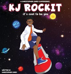 KJ ROCKIT it's cool to be you - Carey, Christopher
