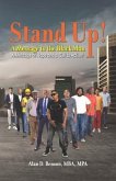 Stand Up! A Message to the Black Man: A Message of Hope and a Call to Action!
