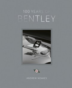 100 Years of Bentley - reissue - Noakes, Andrew