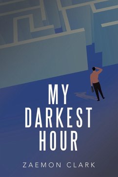 My Darkest Hour - Clark, Zaemon