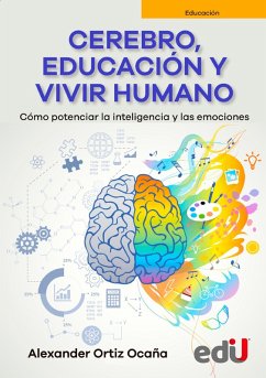 Cerebro, educación y vivir humano (eBook, PDF) - Ortiz Ocaña, Alexander