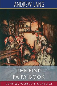 The Pink Fairy Book (Esprios Classics) - Lang, Andrew