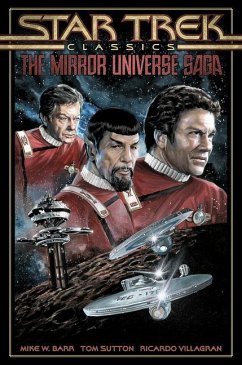 Star Trek Classics: The Mirror Universe Saga - Barr, Mike W.; Sutton, Tom