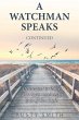 A Watchman Speaks--Continued - Bild 1