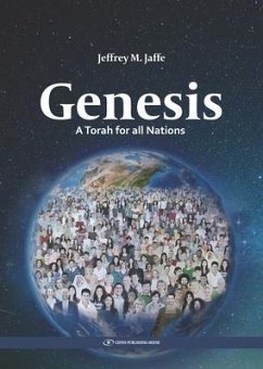 Genesis: A Torah for All Nations - Jaffe, Jeffrey M.