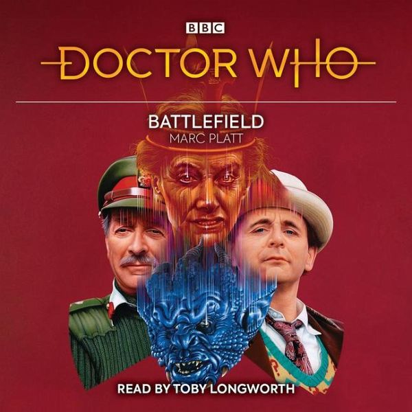 Doctor Who: Battlefield: 7th Doctor Novelisation Doctor Who: Battlefield: 7th Doctor Novelisation