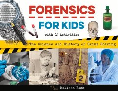 Forensics for Kids - Ross, Melissa