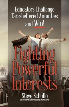 Fighting Powerful Interests - Schullo, Steve
