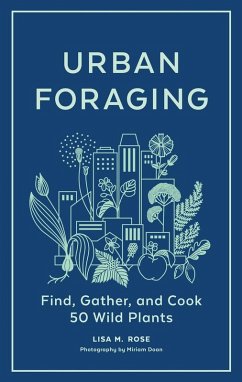 Urban Foraging - M. Rose, Lisa