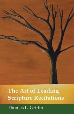 The Art of Leading Scripture Recitations - Griffin, Thomas L.