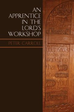 Cover An Apprentice in the Lord's Workshop: The Establishment of Letton Hall as a Christian Centre
