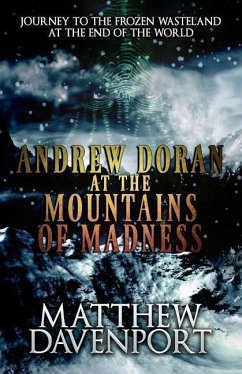 Andrew Doran at the Mountains of Madness - Davenport, Matthew
