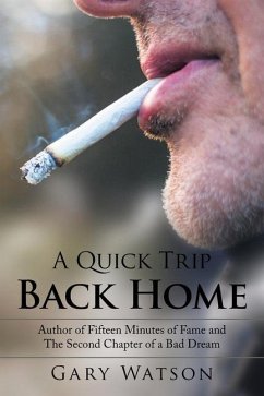A Quick Trip Back Home - Watson, Gary