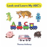 Look and Learn My ABC's: Phonics Fun For Beginner Readers