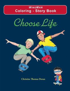 Choose Life - Coloring - Story Book - Thomas Doran, Christine