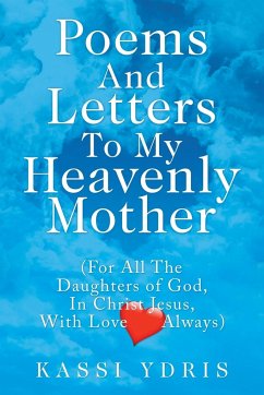 Poems and Letters to My Heavenly Mother - Ydris, Kassi