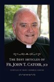 The Best Articles of Fr. John T. Catoir, Jcd