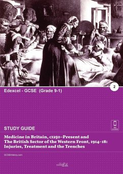 Medicine in Britain, c1250-present and the British sector of the Western Front, 1914-18 - Lili, Clever