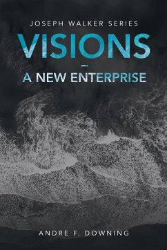 Visions - a New Enterprise Visions - a New Enterprise