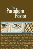 The Paradigm Pastor