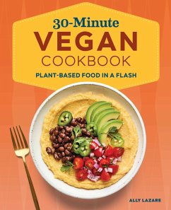 30-Minute Vegan Cookbook - Lazare, Ally