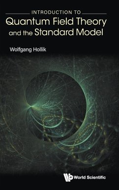 Introduction to Quantum Field Theory and the Standard Model - Wolfgang Hollik