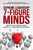 7-Figure Minds: How to Grow and Lead a 7-Figure Business