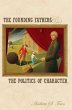 The Founding Fathers and the Politics... - Bild 1
