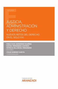 Justicia, Administración y Derecho (eBook, ePUB) - Valcarcel, Patricia; Fernández Acevedo, Rafael; Bonorino Ramírez, Pablo Raúl
