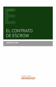 El contrato de Escrow (eBook, ePUB) - Feliu Rey, Jorge