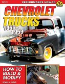 Chevrolet Trucks 1955-1959: How to Build & Modify (eBook, ePUB)