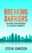 Breaking Barriers: Reaching Your... - Bild 1