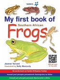 My First Book of Frogs of Southern Africa (eBook, ePUB)