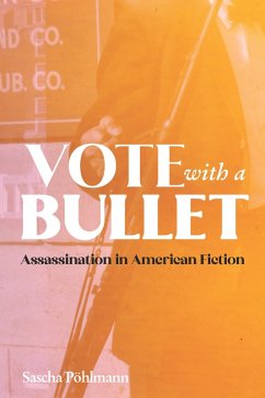 Vote with a Bullet (eBook, ePUB)