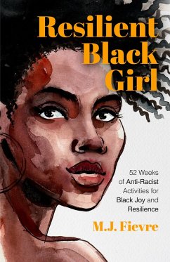 Resilient Black Girl (eBook, ePUB) - Fievre, M. J.